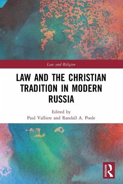 Law and the Christian Tradition in Modern Russia Cover Law and the Christian Tradition in Modern Russia