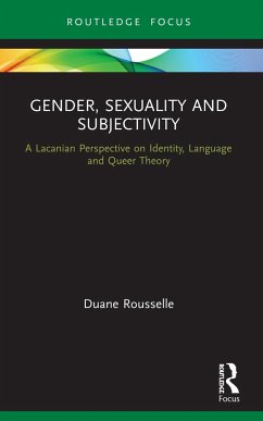 Gender, Sexuality and Subjectivity - Rousselle, Duane