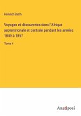 Voyages et découvertes dans l'Afrique septentrionale et centrale pendant les années 1849 à 1857