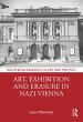 Art, Exhibition and Erasure in Nazi... - Bild 1