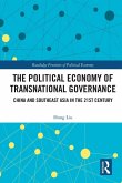 The Political Economy of Transnational Governance