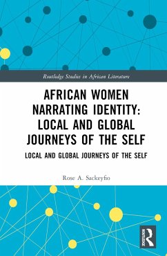 African Women Narrating Identity - Sackeyfio, Rose A