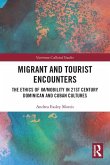 Migrant and Tourist Encounters