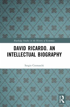 David Ricardo. An Intellectual Biography - Cremaschi, Sergio