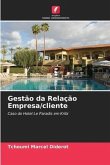 Gestão da Relação Empresa/cliente