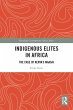 Indigenous Elites in Africa - Bild 1