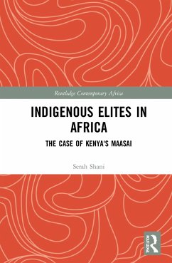 Indigenous Elites in Africa - Shani, Serah