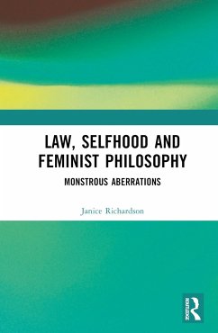 Law, Selfhood and Feminist Philosophy - Richardson, Janice