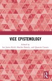 Vice Epistemology