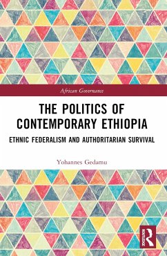 The Politics of Contemporary Ethiopia - Gedamu, Yohannes