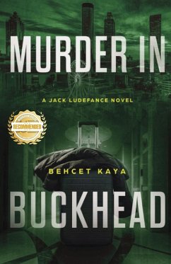 Murder in Buckhead - Kaya, Behcet