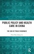 Public Policy and Health Care in China - Bild 1