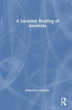 A Lacanian Reading of Anorexia - Cosenza, Domenico