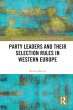 Party Leaders and their Selection Rules... - Bild 1
