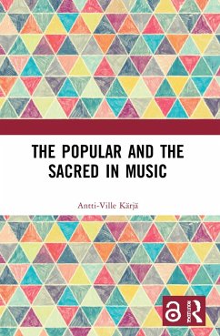 The Popular and the Sacred in Music - Kärjä, Antti-Ville