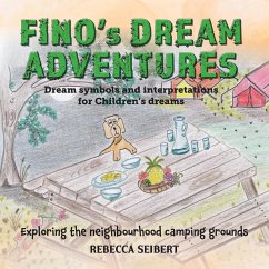 Fino's Dream Adventures book 6 - Seibert, Rebecca