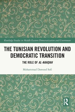 The Tunisian Revolution and Democratic Transition - Sofi, Mohammad Dawood (University of Kashmir, India)