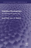 Cognitive Development Cognitive Development