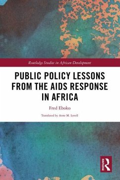 Public Policy Lessons from the AIDS Response in Africa - Eboko, Fred