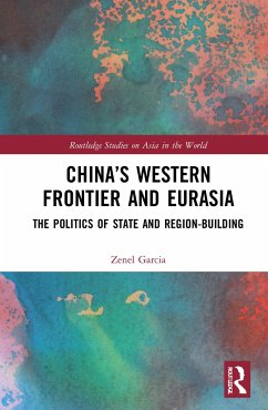 China's Western Frontier and Eurasia - Garcia, Zenel (St. Lawrence University, USA)