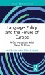 Language Policy and the Future of Europe - Bild 1