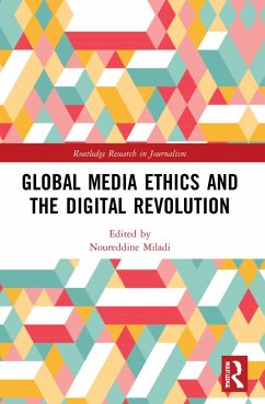 Global Media Ethics and the Digital Revolution