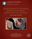 Biomechanics of the Female Reproductive System: Breast and Pelvic Organs (eBook, ePUB)