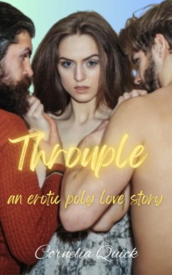 Cover Throuple: An Erotic Poly Love Story (Fun for Four, #1) (eBook, ePUB)