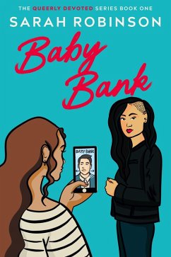 Cover Baby Bank (Queerly Devoted, #1) (eBook, ePUB)