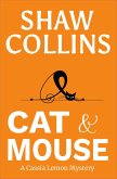 Cat and Mouse (Cassia Lemon Mysteries, #3) (eBook, ePUB) Cat and Mouse (Cassia Lemon Mysteries, #3) (eBook, ePUB)
