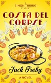 Costa del Corpse (Simon Turing, #3) (eBook, ePUB) Costa del Corpse (Simon Turing, #3) (eBook, ePUB)