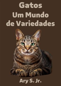 Cover Gatos Um Mundo de Variedades (eBook, ePUB)
