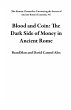 Blood and Coin: The Dark Side of Money... - Bild 1