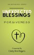 Unexpected Blessings Forgiveness... - Bild 1