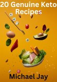 20 Genuine Keto Recipes (World Food Recipes) (eBook, ePUB)