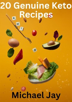 Cover 20 Genuine Keto Recipes (World Food Recipes) (eBook, ePUB)