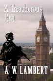 A Treacherous Past (eBook, ePUB) A Treacherous Past (eBook, ePUB)