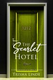 Room 1212 (The Scarlet Hotel, #6) (eBook, ePUB) Room 1212 (The Scarlet Hotel, #6) (eBook, ePUB)