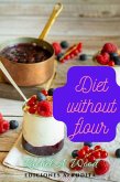 Diet Without Flour (eBook, ePUB)