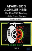 Apartheid's Achilles Heel (Apartheid's Achilles Heel., #1) (eBook, ePUB)