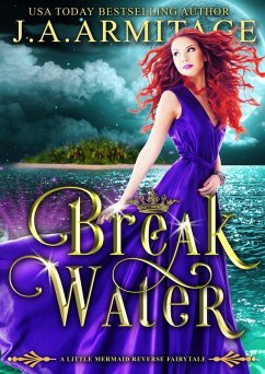 Breakwater (Reverse Fairytales (Little Mermaid), #3) (eBook, ePUB) - J. A. Armitage