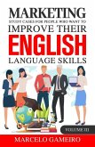 Marketing Study Cases For People Who Want to Improve Their English Language Skills. Volume III (eBook, ePUB)