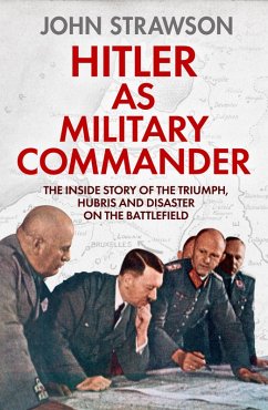 Hitler as Military Commander (eBook, ePUB) - Strawson, John