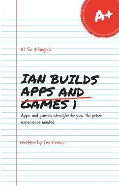 Cover Ian Builds Apps and Games 1 (AppsAndGames, #1) (eBook, ePUB)