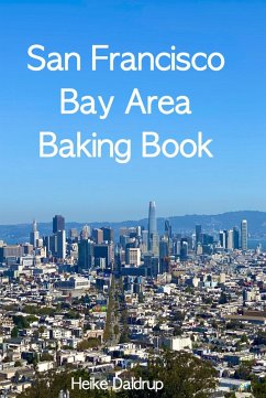 Cover San Francisco Bay Area Baking Book (eBook, ePUB)