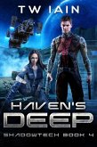 Haven's Deep (ShadowTech, #4) (eBook, ePUB)