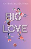 Big Love (eBook, ePUB)