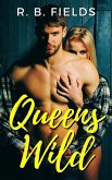 Queens Wild: A Revenge Bet Reverse Harem Erotic Short Story (Short and Spicy) (eBook, ePUB) Queens Wild: A Revenge Bet Reverse Harem Erotic Short Story (Short and Spicy) (eBook, ePUB)