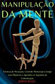 Manipulação Da Mente (eBook, ePUB)