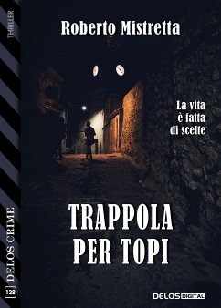 Trappola per topi (eBook, ePUB) - Mistretta, Roberto